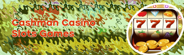 Free slot games cashman