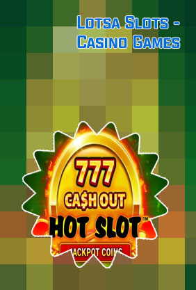 Lotsa slots cash out