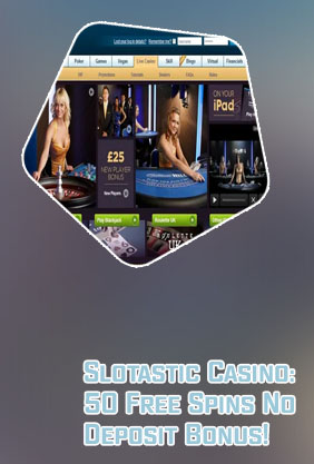 Slotastic new player bonus